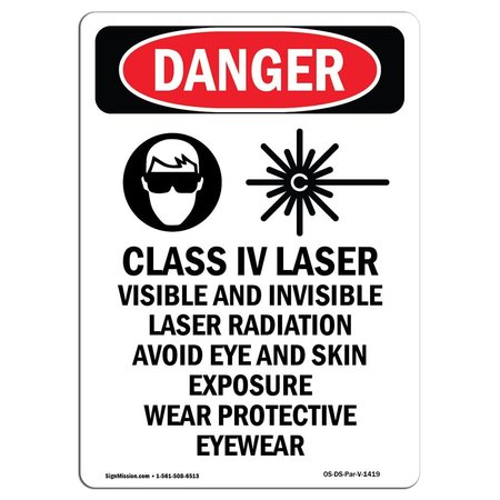 SIGNMISSION OSHA Danger Sign, Class IV Laser Visible, 10in X 7in Aluminum, 10" H, 7" W, Portrait OS-DS-A-710-V-1419